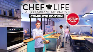Chef Life: A Restaurant Simulator Complete Edition