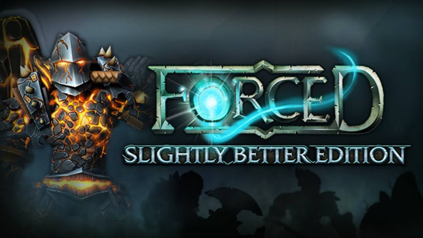 FORCED: Slightly Better Edition