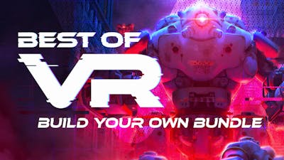 Best of VR - Build your own Bundle