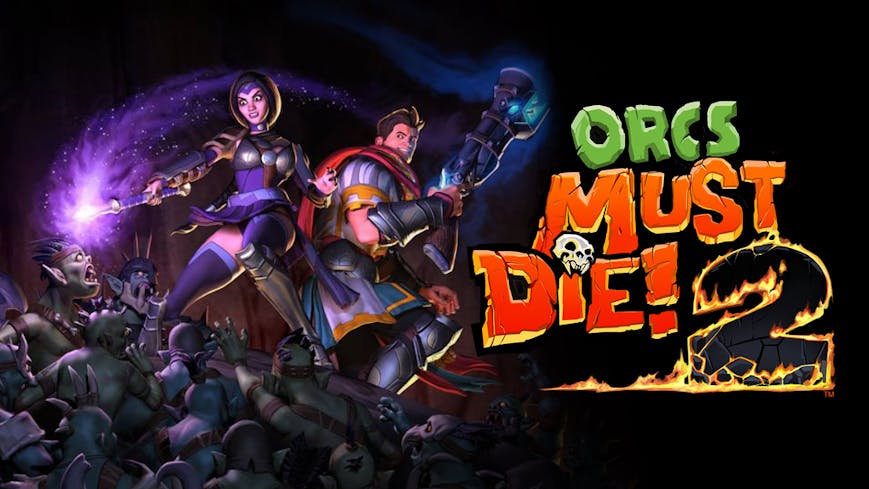 Orcs Must Die! 2