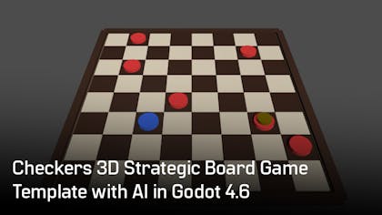 Checkers 3D: Strategic Board Game Template with AI in Godot 4.6