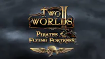 Product cover for Two Worlds II - Pirates of the Flying Fortress DLC