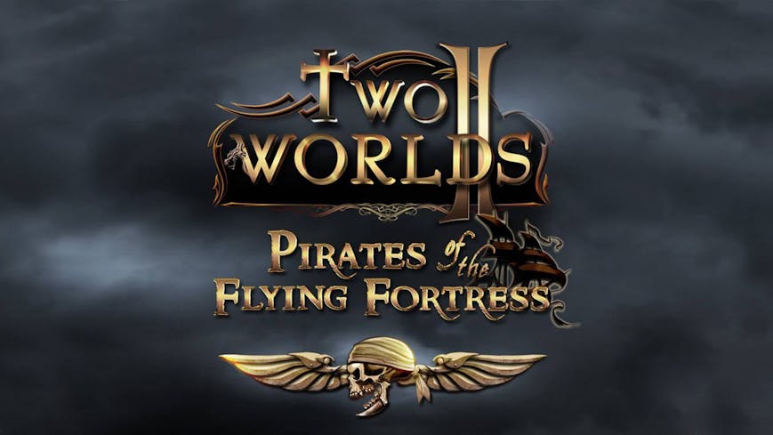 Two Worlds II - Pirates of the Flying Fortress DLC