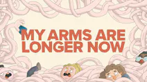 Product cover for My Arms Are Longer Now