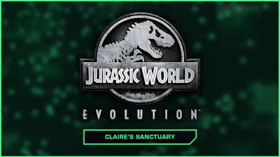 Jurassic World Evolution: Claire's Sanctuary