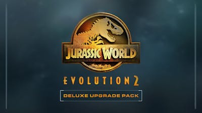Jurassic World Evolution 2: Deluxe Upgrade Pack - DLC