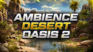 Ambient Video Game Music – Desert Oasis 2
