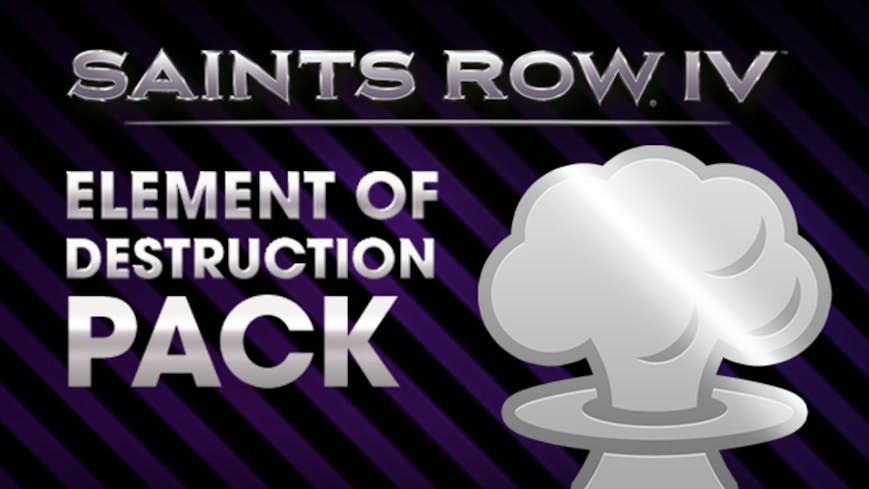 Saints Row IV - Element of Destruction Pack DLC