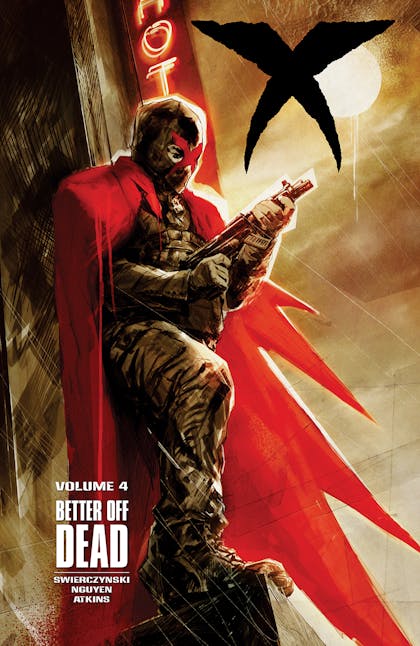 X Volume 4: Better Off Dead