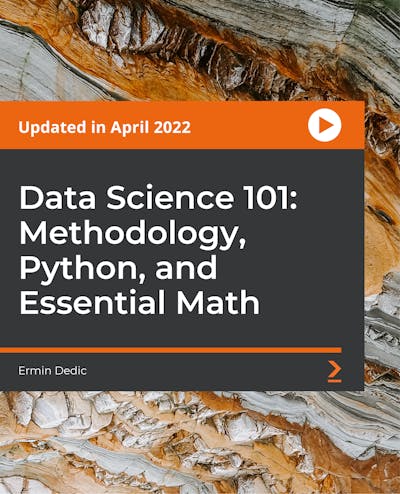 Data Science 101: Methodology, Python, and Essential Math