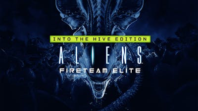 Aliens: Fireteam Elite – Into the Hive Edition
