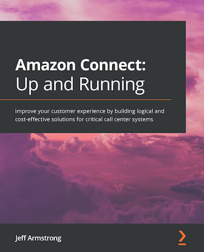 Amazon Connect: Up and Running