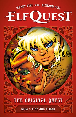 ElfQuest: The Original Quest: Book 1-Fire and Flight