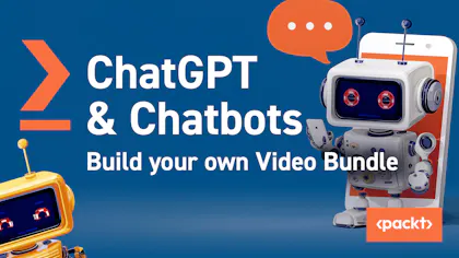 Product cover for ChatGPT and Chatbots Build your own Video Bundle