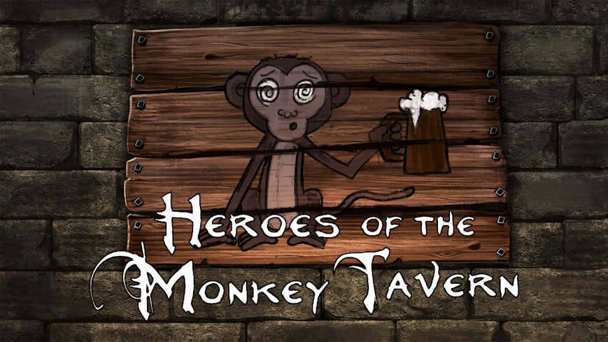 Heroes of the Monkey Tavern