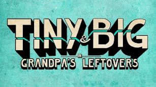 Product cover for Tiny and Big: Grandpa's Leftovers