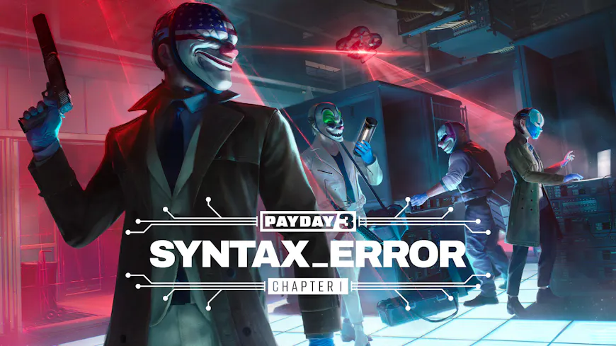 Product cover for PAYDAY 3: Chapter 1 - Syntax Error