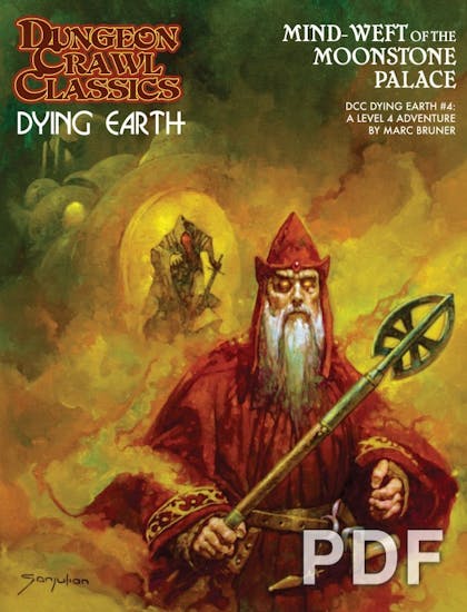 Dungeon Crawl Classics Dying Earth #4: Mind Weft of the Moonstone Palace