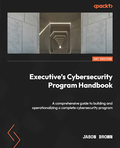 Executive's Cybersecurity Program Handbook