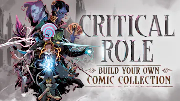 Critical Role Build your own Comic Collection