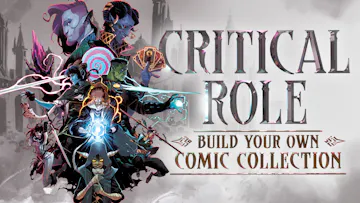 Critical Role Build your own Comic Collection