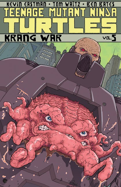 Teenage Mutant Ninja Turtles Vol. 5: Krang War