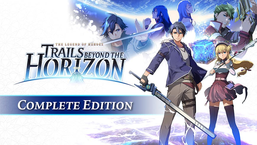 The Legend of Heroes: Trails beyond the Horizon – Complete