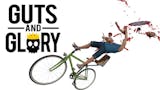 Guts and Glory
