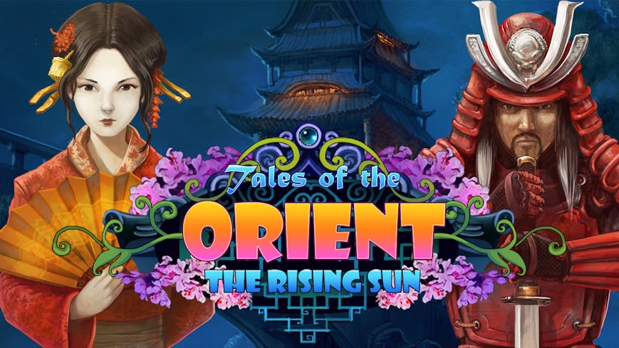 Tales of the Orient: The Rising Sun