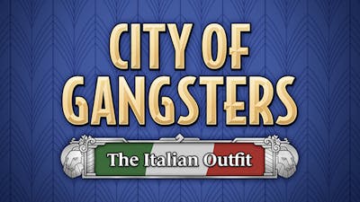 City of Gangsters: The Italian Outfit - DLC