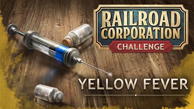 Railroad Corporation - Yellow Fever DLC