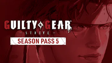 Guilty Gear -Strive- Season Pass 5