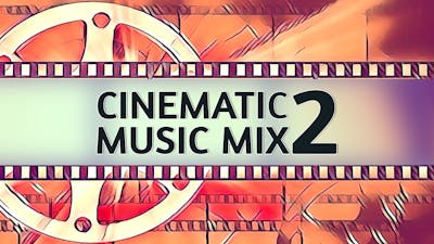 Cinematic Music Mix 2
