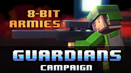 8-Bit Armies - Guardians Campaign DLC