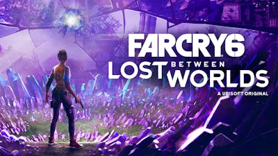 Far Cry® 6: Lost Between Worlds