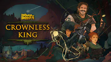 Songs of Silence: Crownless King DLC