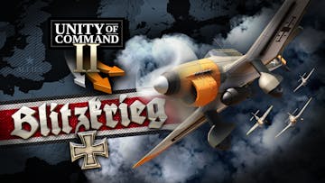 Unity of Command II - Blitzkrieg