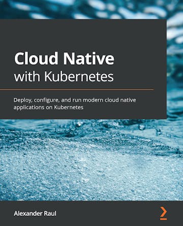 Cloud Native with Kubernetes