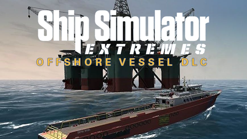 Ship Simulator Extremes: Offshore Vessel