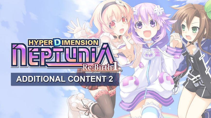 Hyperdimension Neptunia Re;Birth1 Additional Content2 DLC