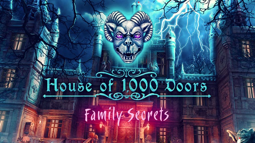 House of 1000 Doors: Family Secrets