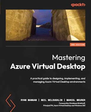 Mastering Azure Virtual Desktop Second Edition