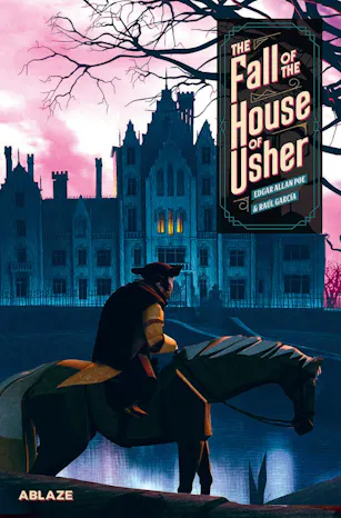 The Fall Of The House Of Usher: A Graphic Novel