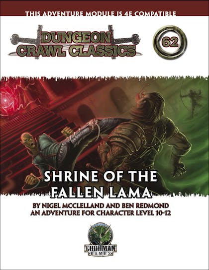 Dungeon Crawl Classics #62: Shrine of the Fallen Lama