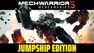 MechWarrior 5: Mercenaries - Jumpship Edition
