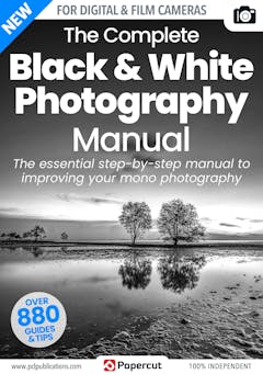 The Complete Black & White Photography Manual 2024