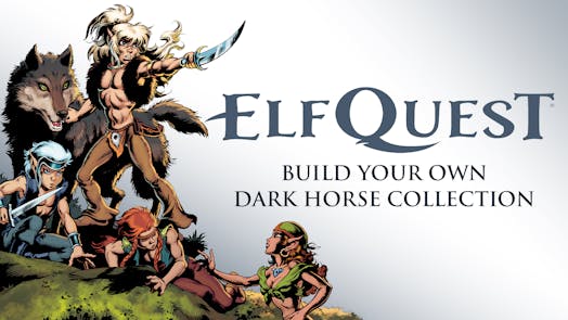 ElfQuest Build your own Dark Horse Collection