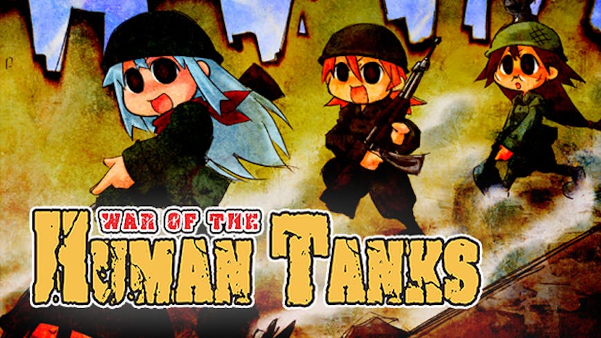 War of the Human Tanks - Complete Collection