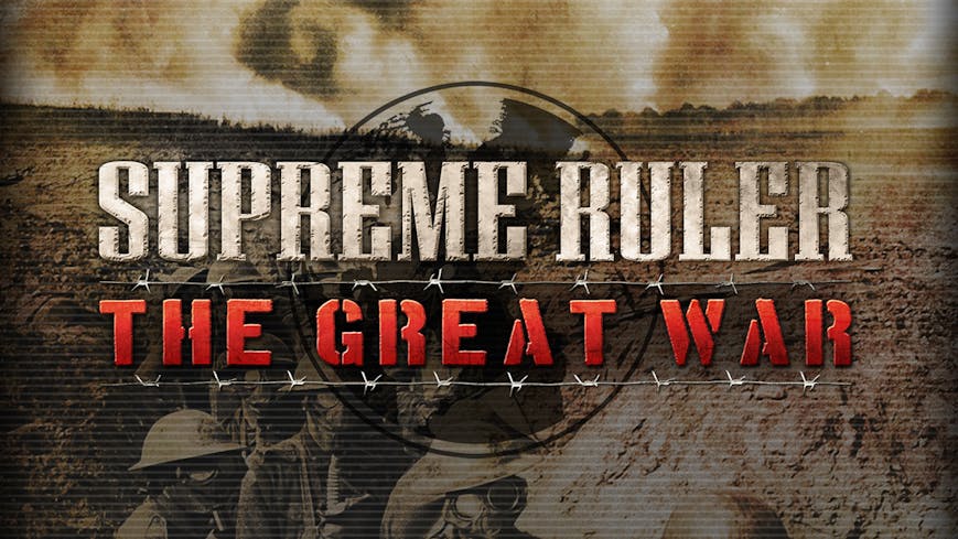 Supreme Ruler The Great War