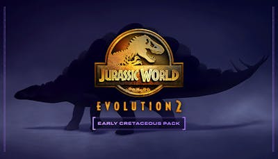 Jurassic World Evolution 2: Early Cretaceous Pack - DLC